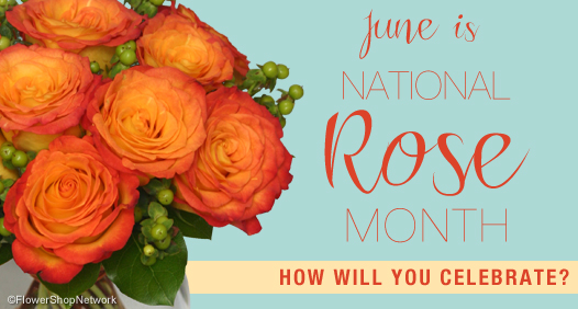June is National Rose Month