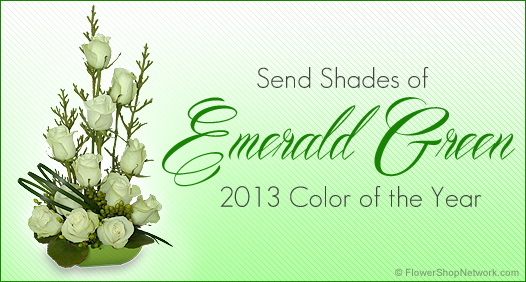 Send Emerald Green Flowers - the 2013 Color of the Year