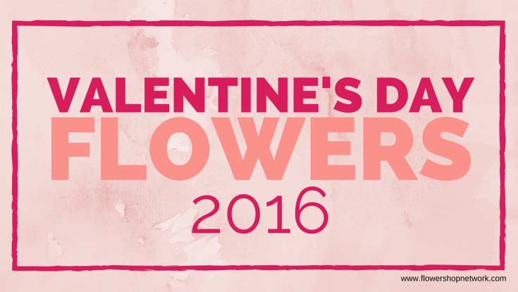 Valentine's Day Flowers '16